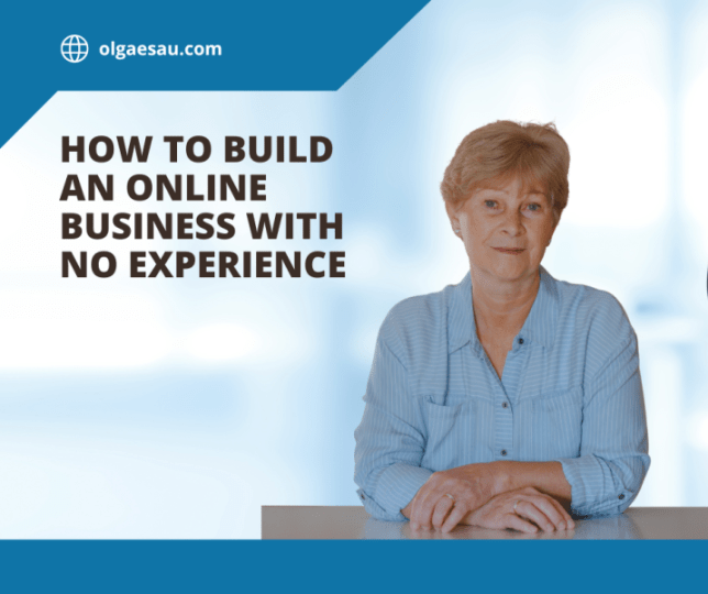How to Build an Online Business with No&nbsp;Experience