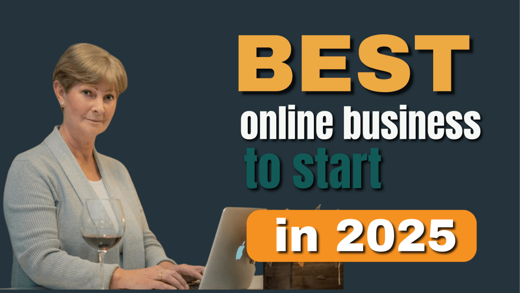 How to Start an Online Business in 2025 (Even If You’re Not&nbsp;Tech-Savvy)